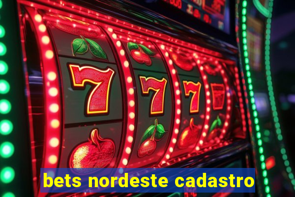 bets nordeste cadastro